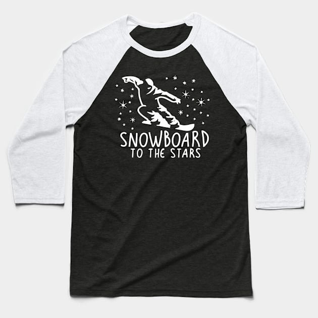 Snowboard to the Stars Baseball T-Shirt by AOAOCreation